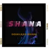 Doiklean Manni - Shana - Single